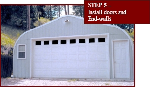 Install doors and End-walls